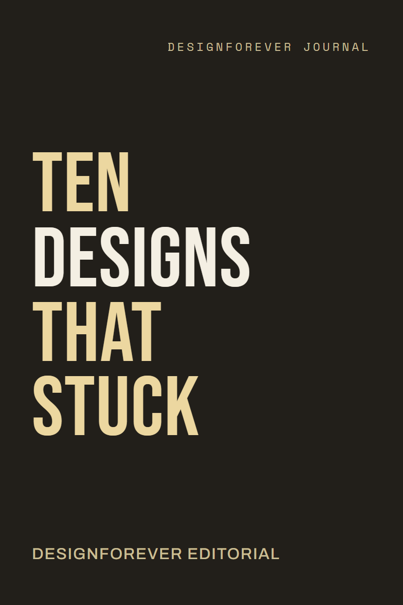 Ten Designs That Stuck